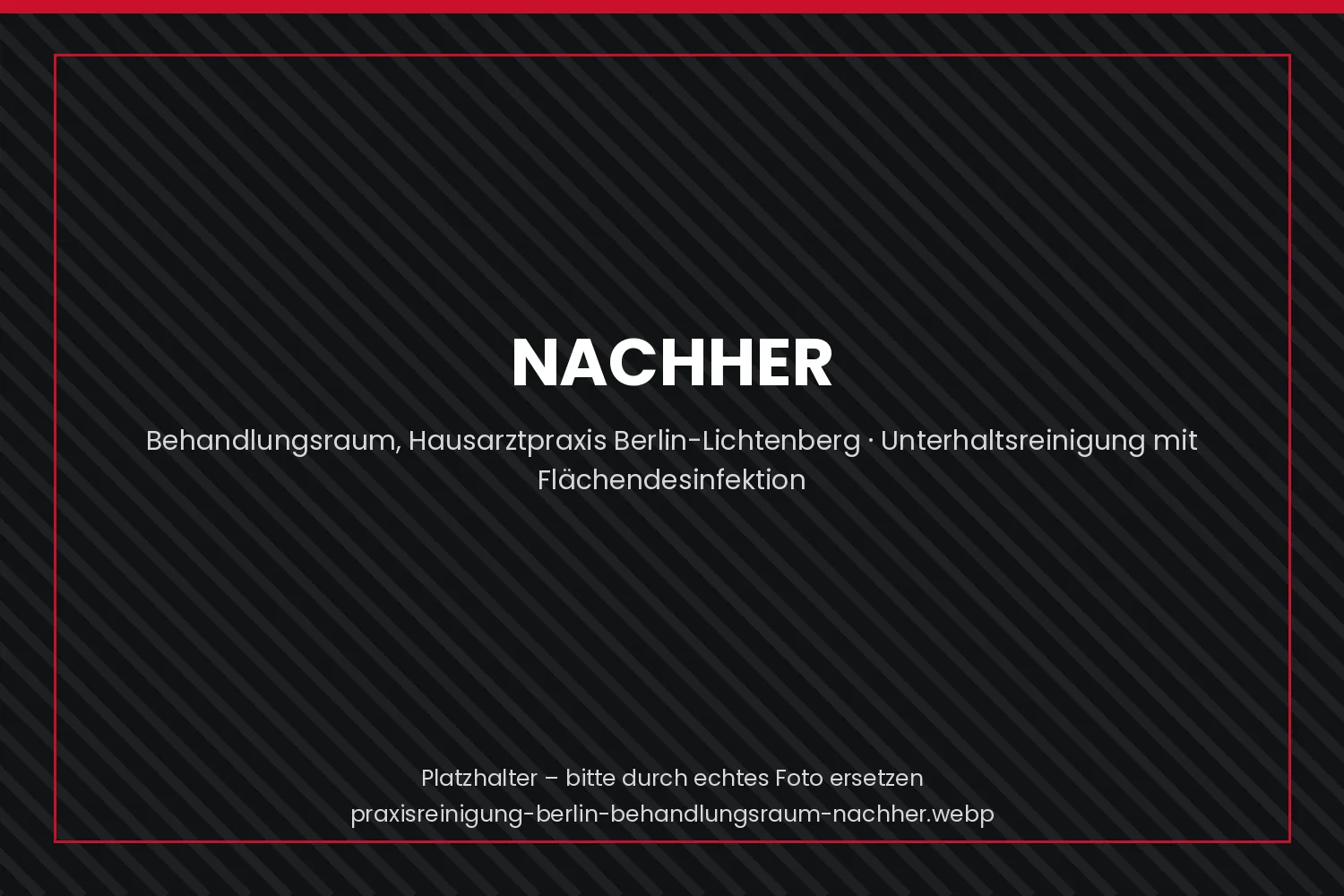 Behandlungsraum einer Berliner Arztpraxis nach dokumentierter Flächendesinfektion durch den Meisterbetrieb Koser Facility Management